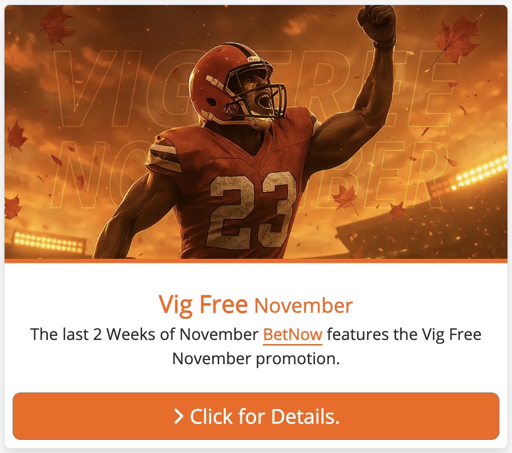 Vig Free November BetNow Sportsbook Promo